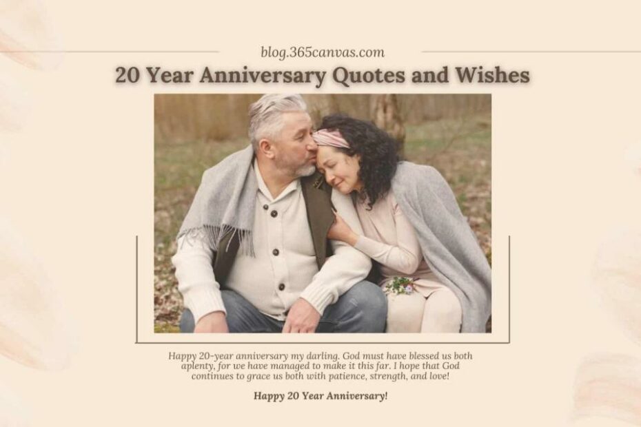 30+ Blessed 20Th Years Wedding Anniversary Quotes, Wishes