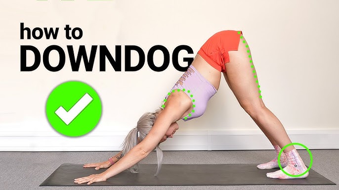 How To Do Downward Facing Dog Pose For Beginners (5-Min) - Youtube