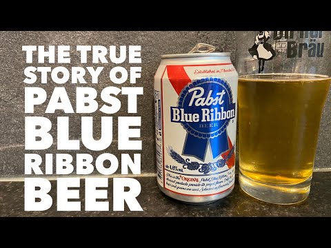 The True Story Of Pabst Blue Ribbon Beer | Pabst Brewing Company