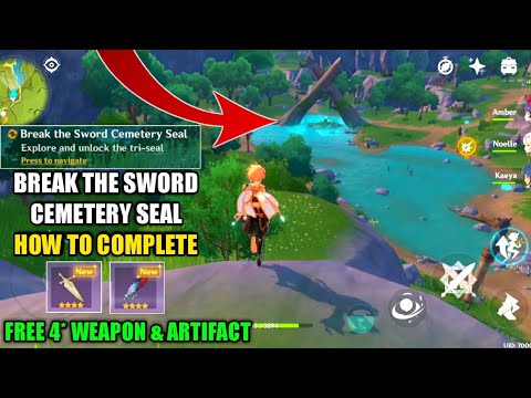 Genshin Impact: How To Complete Break The Sword Cemetery Seal Quest -  Youtube