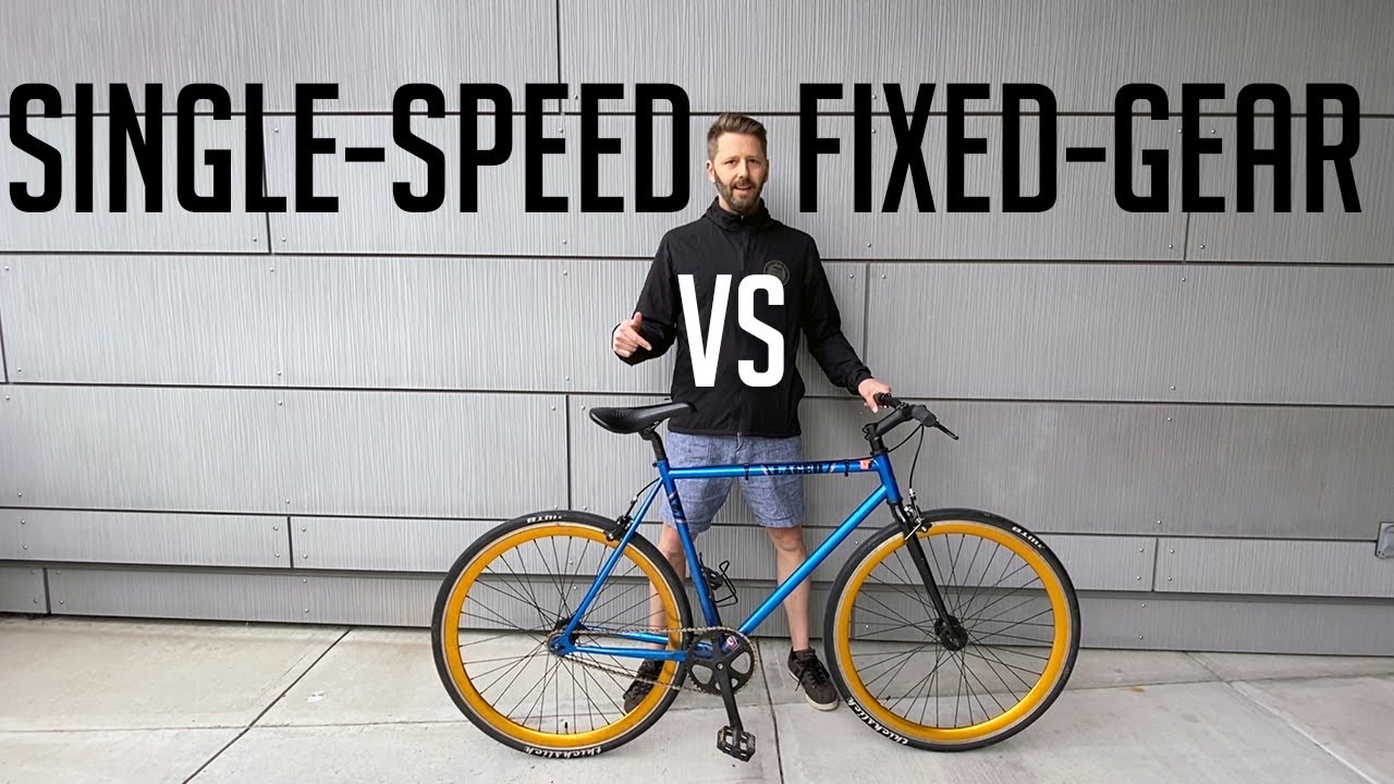 Single-Speed Vs Fixie | Why Fixed-Gear Bikes Are Ridiculous, Except For  These Three Things - Youtube