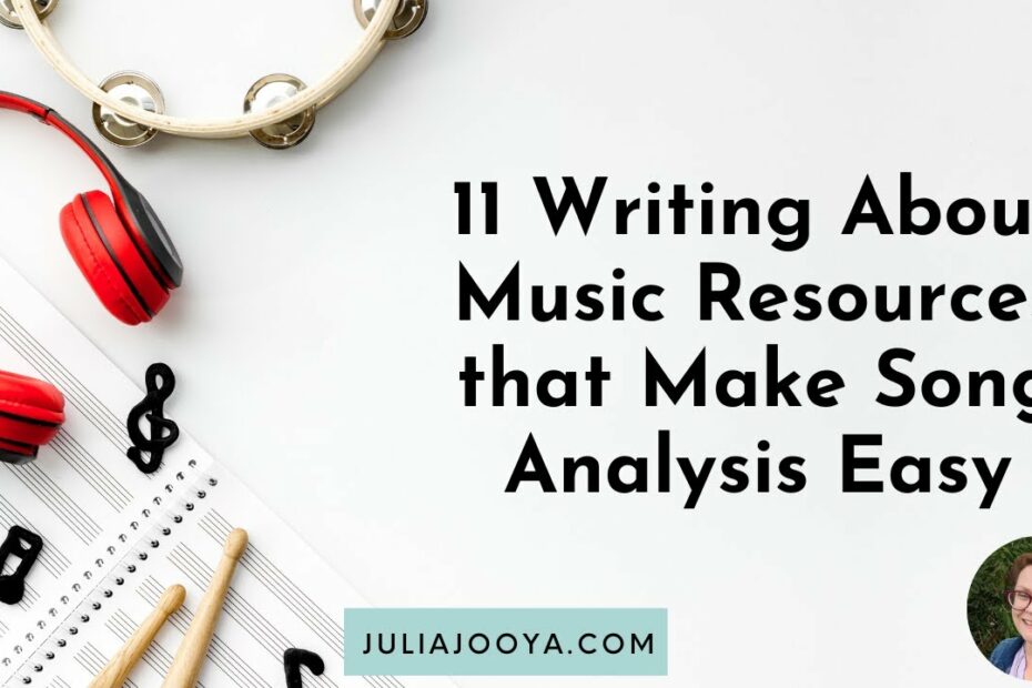 11 Writing About Music Resources That Make Song Analysis Easy - Youtube