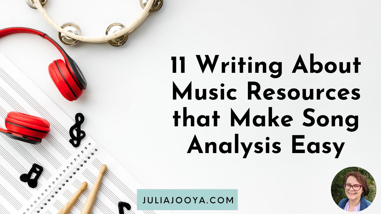 11 Writing About Music Resources That Make Song Analysis Easy - Youtube