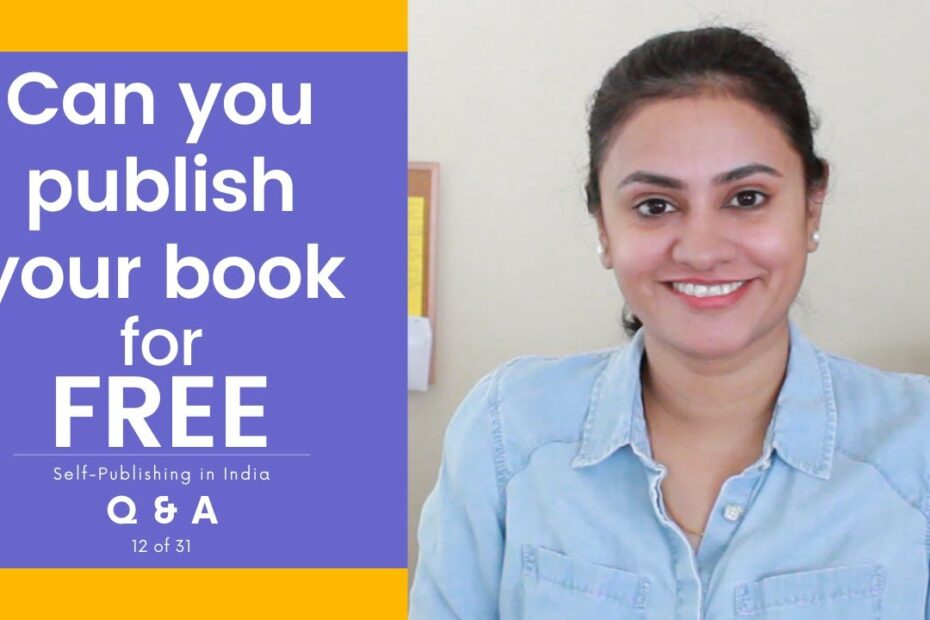 How To Publish Your Book For Free | Self-Publishing In India - Youtube