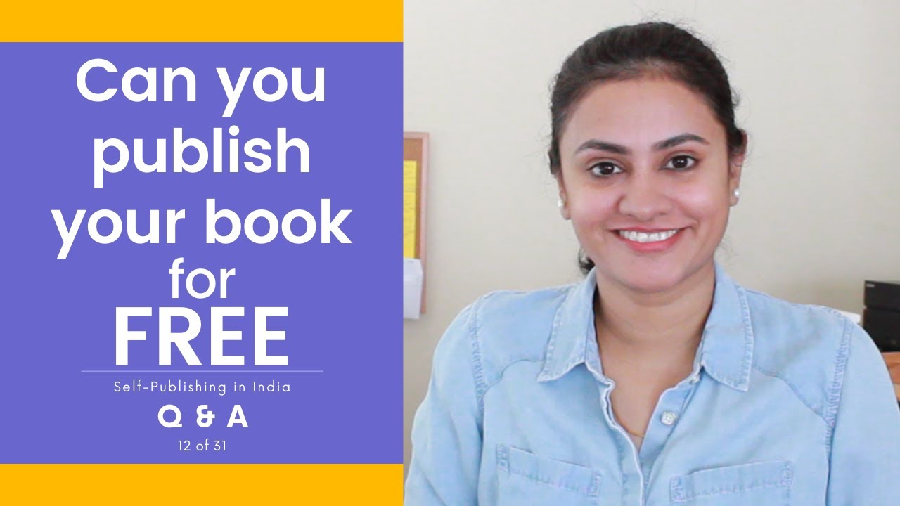 How To Publish Your Book For Free | Self-Publishing In India - Youtube