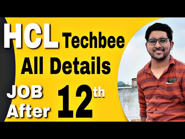 Hcl Techbee Review | Fees , Salary ,Eligibility | It Job After Class 12 |  Jee Main 2022 Registration - Youtube