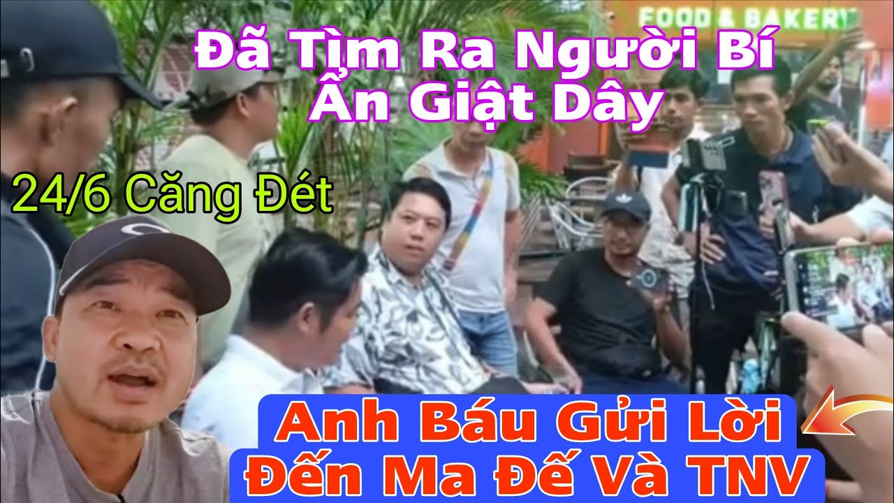 Bất Ngờ Anh Báu Nhắn Gửi Ma Đế Và TNV… Đã Tìm Ra Được Người Bí Ẩn Giật Dây Cứu TMT